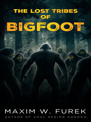 cover image of The Lost Tribes of Bigfoot